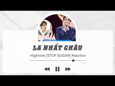 [Youth With You 3 || Luo Yi Zhou 罗一舟] Highnote [STOP SUGAR] || Luo Yi Zhou's Reaction