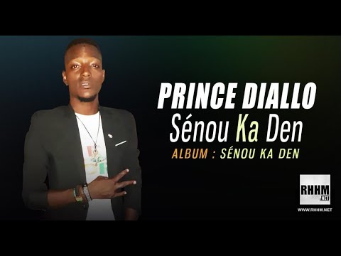 PRINCE DIALLO - SÉNOU KA DEN (2019)