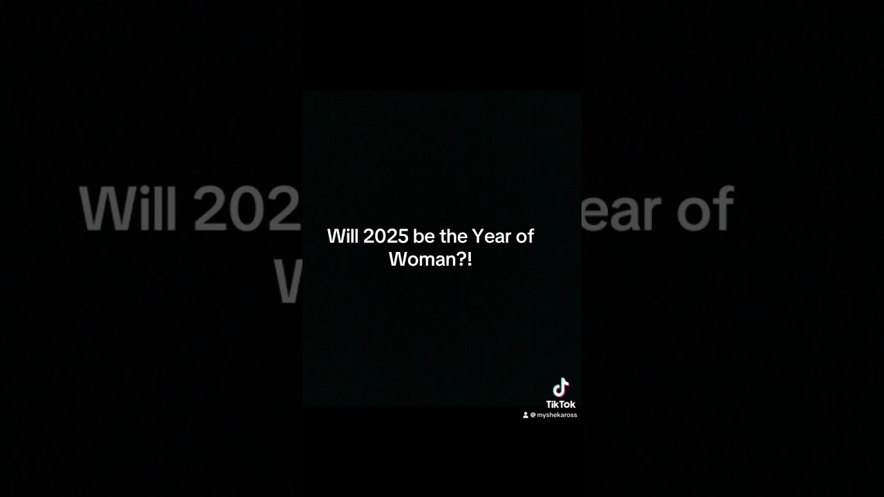 Will 2025 be the year of woman ?! #vote #shorts