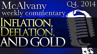 Dow could drop to 14,500 Inflation, Deflation, & Gold | McAlvany Commentary 2014