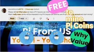 Pi Network Is Free To Mine Why Value ?