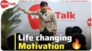 Life Changing motivation by Kaif sir | Most Inspiring video | Public Speaking | WellTalk institute