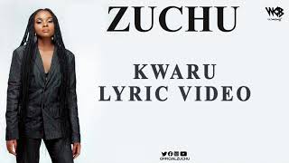 Zuchu - Kwaru (Lyric Video)