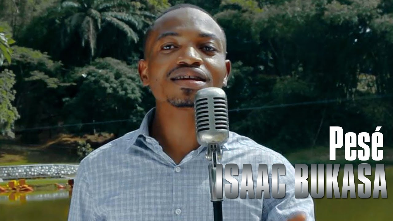 Isaac Bukasa - Pesé | Clip officiel