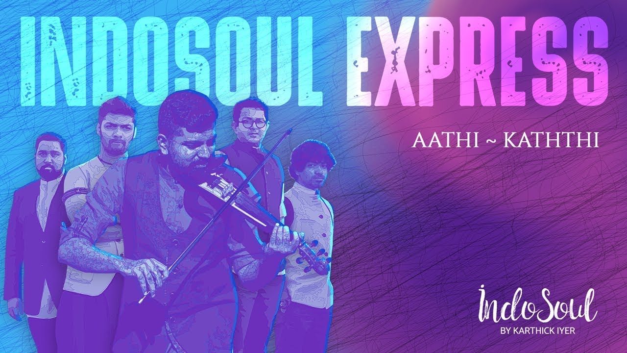 Aathi  IndoSoul Express  Kaththi  Anirudh
