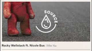 Rocky Wellstack ft. Nicole Bus - I Miss You (Extended Mix)