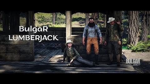 BulgaR Lumberjack (RedM Script Preview)