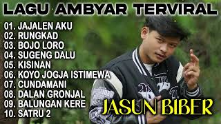 JASUN BIBER - KOMPILASI LAGU AMBYAR ACOUSTIC - KALIH WELASKU - CRITO MUSTAHIL - NEMEN - SANES