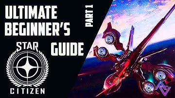 Star Citizen: Ultimate Beginner