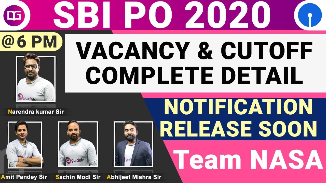 SBI PO 2020 | Vacancy & Cutoff Complete Details | Notification Releases Soon - Team NASA