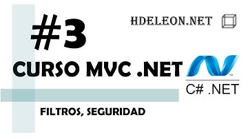 Curso de MVC .Net C#| Filtros, seguridad | #3