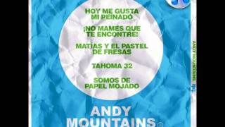 Video thumbnail of "No mames que te encontré - Andy Mountains"