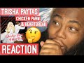Trisha Paytas - Chicken Parm and Heartbreak EP | REACTION