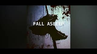 ChewieCatt - Fall Asleep (slowed)