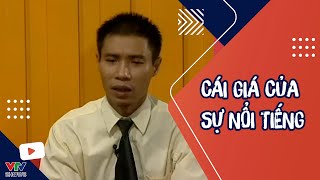 Cái giá của sự nổi tiếng có thật sự sung sướng ?