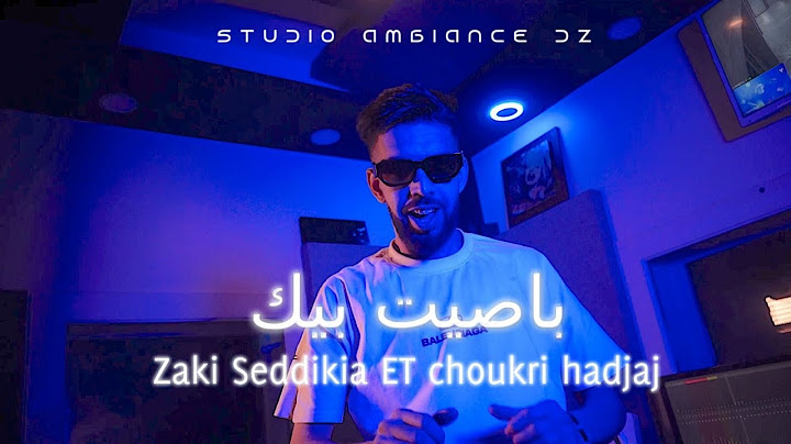 Cheb Zaki Seddikia & @ChokriHadjadj  - basit bik باصيت بيك