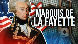 L'incroyable histoire du Marquis de La Fayette : un français au cœur de la révolution américaine