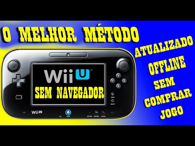 NOVO MÉTODO DESBLOQUEIO WII U SEM INTERNET E SEM COMPRAR JOGO 