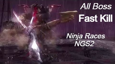 NG-MC NGS2 - Ninja Races - All Boss - Fast Kill