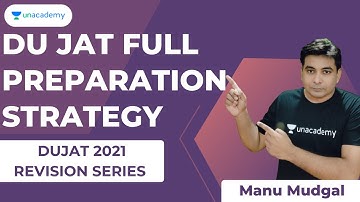 DU JAT Full Preparation in last few Days | Delhi University Entrance Exam 2021 | DU JAT 2021 | Manu