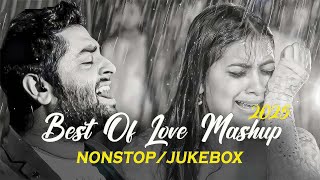 Best Of 2025 Love Mashup  Best Mashup Of Arijit Singh Jubin Nautiyal Atif Aslamemraan Hashmi
