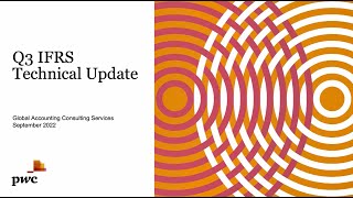 PwC's IFRS technical update video September 2022