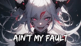 Ain't My Fault - Zara Larsson (sped up) Resimi