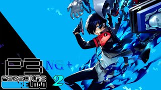 Persona 3 Reload New Game+ Walkthrough 2: Tartarus First Segment
