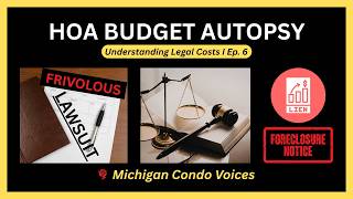 HOA Budget Autopsy: Understanding Legal Costs