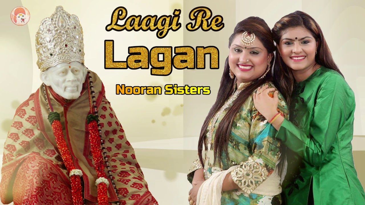 Lagi Re Sai lagan Tere Naam Ki  Nooran Sisters