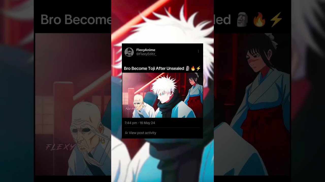 Bro Become Toji After Unsealed Anime Gojo Gojosatoru Satorugojo Edit Fyp Trend Trending