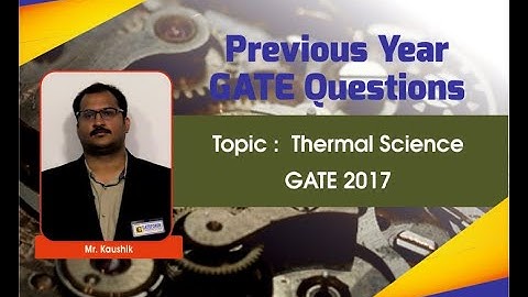 Mechanical Engineering | Thermal Science | GATE - 2017 Exam Solutions