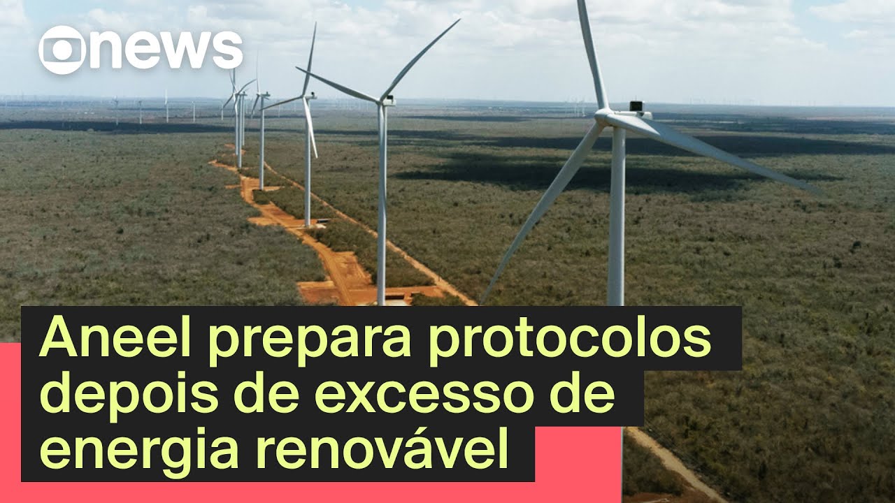 Excesso de energia renovável gera crise para o sistema elétrico