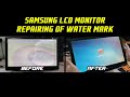 Samsung LCD Monitor repairing of water mark 三星液晶显示器水印修复