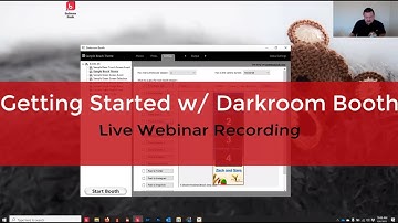 Getting Started with Darkroom Booth - Live Webinar 6-8-2021
