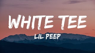 Lil Peep - white tee (Lyrics)