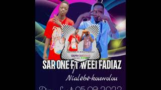 SAR ONE Ft WEEI FADIAZ -_Nialébé-kouwolou_prod by kobeck music