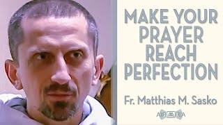 Perseverance With God's Grace - May 16 - Homily - Fr Matthias