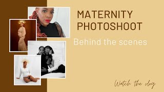 Maternity Shoot BTS