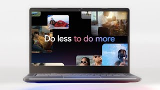 NEW! Chromebook Plus ‘Do Less To Do More’ + Gemini Video screenshot 3