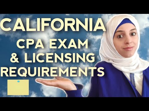 California CPA Requirements - CPA EXAM and LICENSING Eligibility Requirements for California State