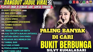DANGDUT JADUL VIRAL 2025 🔊 Full Album Silvy Kumalasari _ Bukit Berbunga_ Mas Joko Nostalgia Terbaik💯