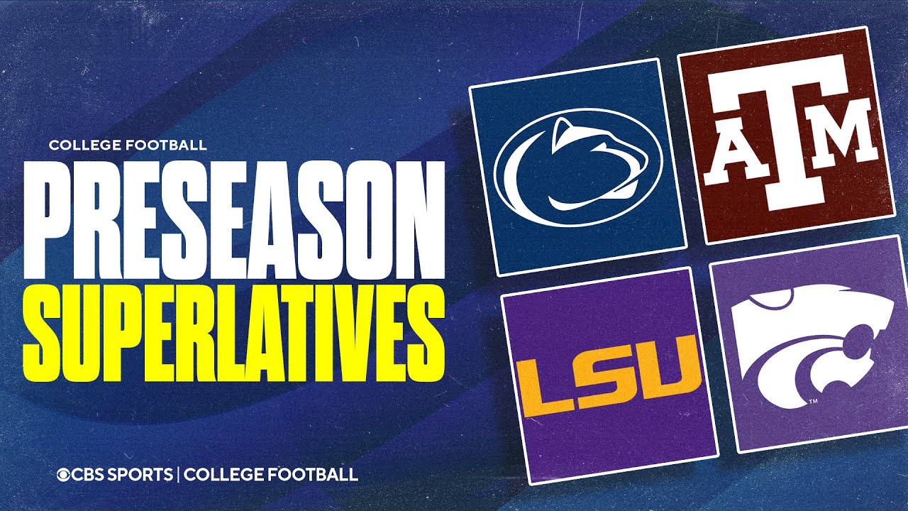2025 College Football Preseason Superlatives: Most Likely to Succeed, Biggest Tease, & MORE