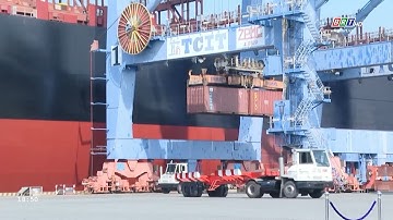 Cụm cảng nước sâu Cái Mép – Thị Vải - Vị thế toàn cầu, tầm nhìn khu vực | BRTgo