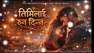     Timilai Runa Dinna  New Nepali Song Song 2082