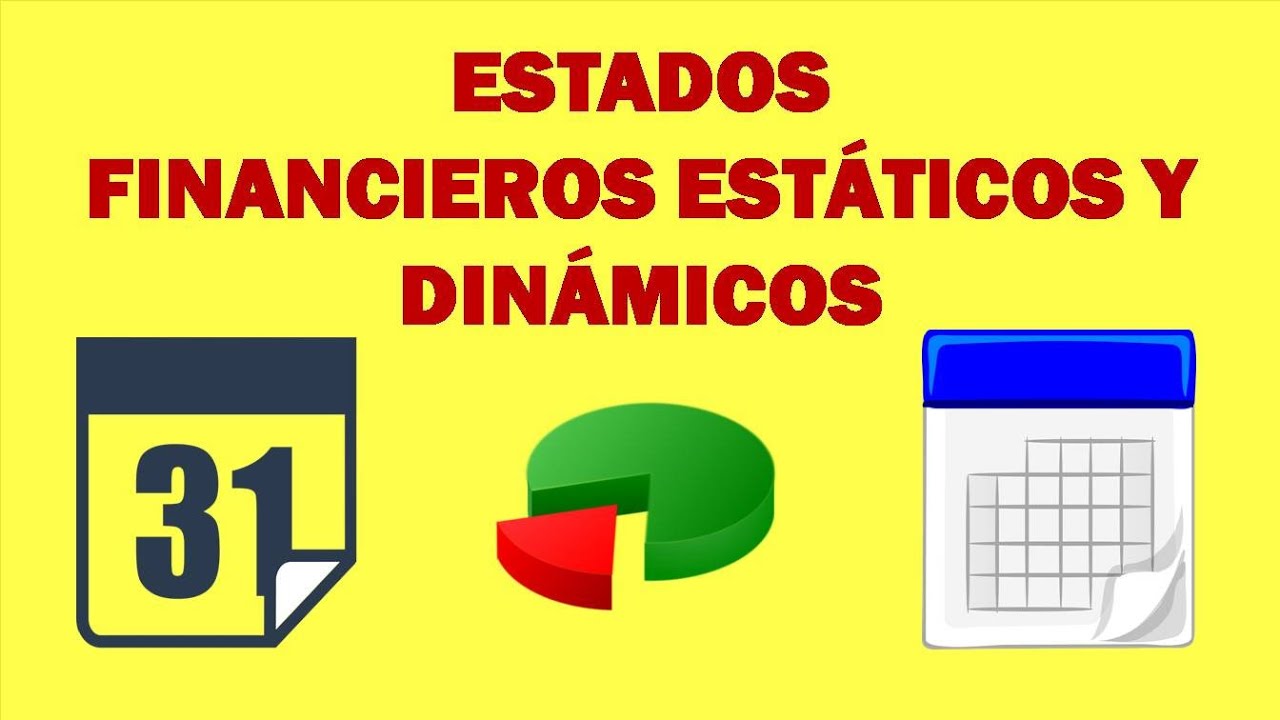 estados-financieros-est-ticos-y-din-micos-youtube
