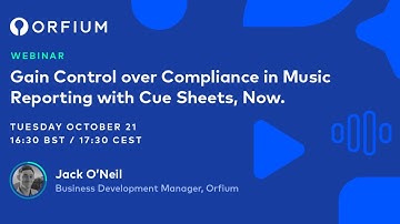 Gain Control over Compliance in Music Reporting with Cue Sheets, Now. | Webinar | October 21st 2025