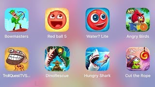 Red Ball 5,Bowmasters,Cut The Rope,Hungry Shark,Hungry Dragon,Troll Quest TV,Bounce Tales,Angry Bird screenshot 2