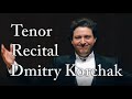 Dmitry Korchak Tenor Recital