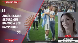 ENTREVISTA exclusiva a JORGELINA, ESPOSA de DI MARÍA